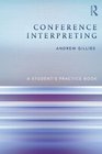Conference Interpreting A Student's Practice Book
