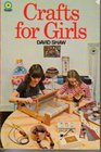 CRAFTS FOR GIRLS