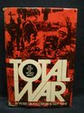 Total War The Story of World War II