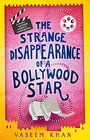 The Strange Disappearance of a Bollywood Star Baby Ganesh Agency Book 3
