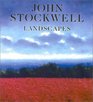 John Stockwell  Landscapes