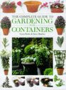 The Complete Guide to Gardening with Containers