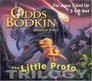 Little Proto's Trilogy