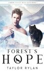 Forest's Hope Timber Valley Wolf Pack Book 1