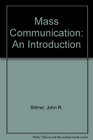 Mass Communication an Introduction