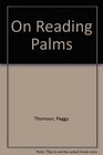 On Reading Palms