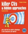 Killer CVs  hidden approaches  Killer CVs  hidden approaches Killer CVs  hidden approaches