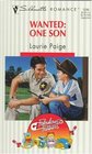 Wanted: One Son  (Fabulous Fathers) (Silhouette Romance, No 1246)