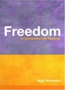 Freedom An Introduction with Readings
