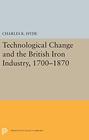 Technological Change and the British Iron Industry 17001870