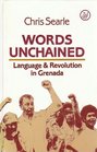 Words Unchained Language and Revolution in Grenada