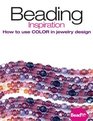 Beading Inspiration: How to Use Color in Jewelry Design