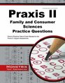 Praxis II Family and Consumer Sciences Practice Questions Praxis II Practice Tests  Exam Review for the Praxis II Subject Assessments