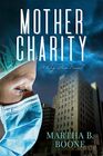 Mother Charity A Big Free Novel