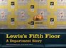 Lewis's Fifth Floor: A Department Story