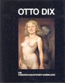 Otto Dix Die Friedrichshafener Sammlung  Bestandskatalog