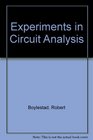 Experiments in Circuit Analysis