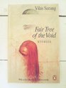Fair Tree of the Void Stories