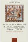Textbook of Syrian Semitic Inscriptions Volume IV Aramaic Inscriptions and Documents of the Roman Period