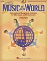 More Music of Our World Multicultural Songs and Activities for Classroom  Community