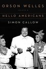 Orson Welles: Volume 2: Hello Americans