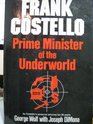 Frank Costello Prime Minister of the Underworld