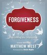 Forgiveness Overcoming the Impossible