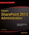 Expert SharePoint 2013 Administration