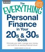The Everything Personal Finance in Your 20s  30s Book Eliminate your debt manage your money and build for an exciting financial future