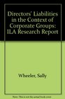 Directors' Liabilities in the Context of Corporate Groups ILA Research Report