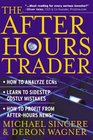 The AfterHours Trader