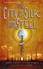 City of Silk & Steel