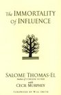 The Immortality Of Influence