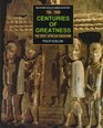 Centuries of Greatness The West African Kingdoms 7501900