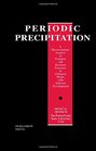Periodic Precipitation A Microcomputer Analysis of Transport and Reaction Processes in Diffusion Media With Software Development