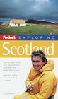 Fodor's Exploring Scotland, 3rd Edition (3rd Edition)