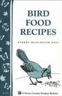 Bird Food Recipes Storey Country Wisdom Bulletin A137