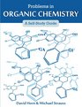 Problems in Organic Chemistry A SelfStudy Guide