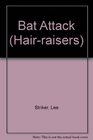 Bat Attack