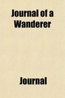 Journal of a Wanderer