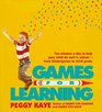 Games for Learning Ten Minutes a Day to Help Your Child Do Well in School  from Kindergarten to Third Grade