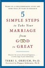 5 Simple Steps to Take Your Marriage from Good to Great