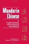 Mandarin Chinese A Functional Reference Grammar