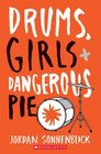 Drums Girls and Dangerous Pie