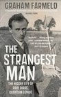 The Strangest Man The Hidden Life of Paul Dirac Quantum Genius