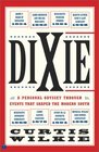 Dixie A Personal Odyssey Through Events That Shaped the Modern South