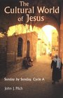 The Cultural World of Jesus Sunday by Sunday Cycle A