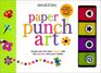 Paper Punch Art Create over 200 Easy Designs With the Punches and Paper Inside