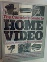 Complete Guide to Home Video