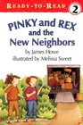 Pinky And Rex And The New Neighbors: Ready-To-Read Level 3